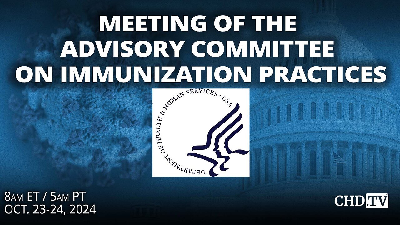 CDC ACIP Meeting: COVID-19, Influenza, RSV + Pneumococcal Vaccines | Oct. 23