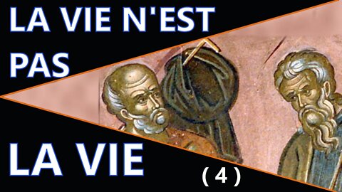 Lettre n°4 La vie n'est pas LA Vie