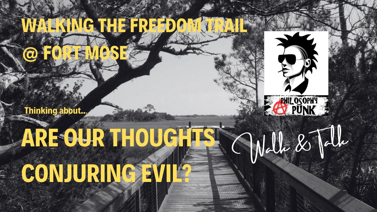 @ Fort Mose | Thinking about Are Our Thoughts Conjuring Evil?