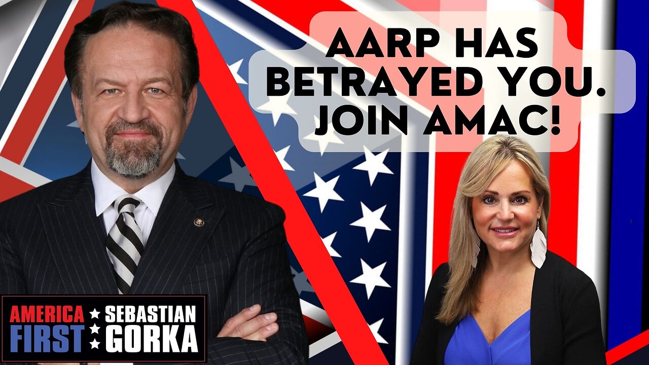 AARP has betrayed you. Join AMAC! Rebecca Weber with Sebastian Gorka on AMERICA First