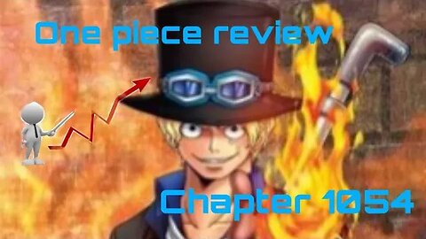 I hope You Bought Sabo Stock!! One Piece Chapter 1054 Review