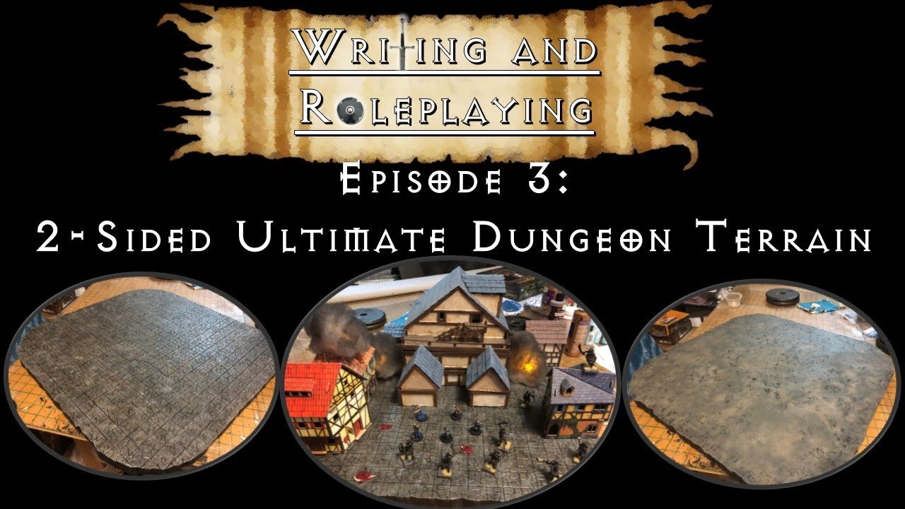 Writing and Roleplaying - Episode 3: Ultimate Dungeon Terrain (Cave/Castle)