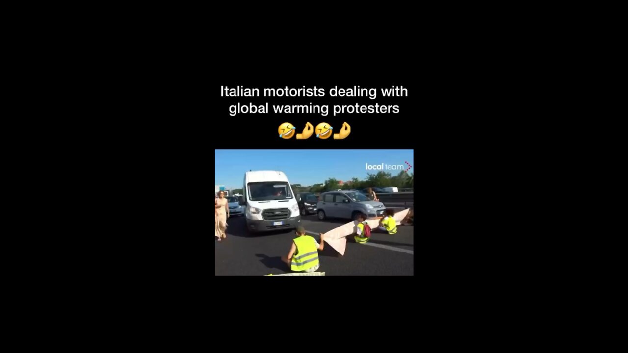 Italian Motorists REMOVE “Global Warming” Protesters from Roadway