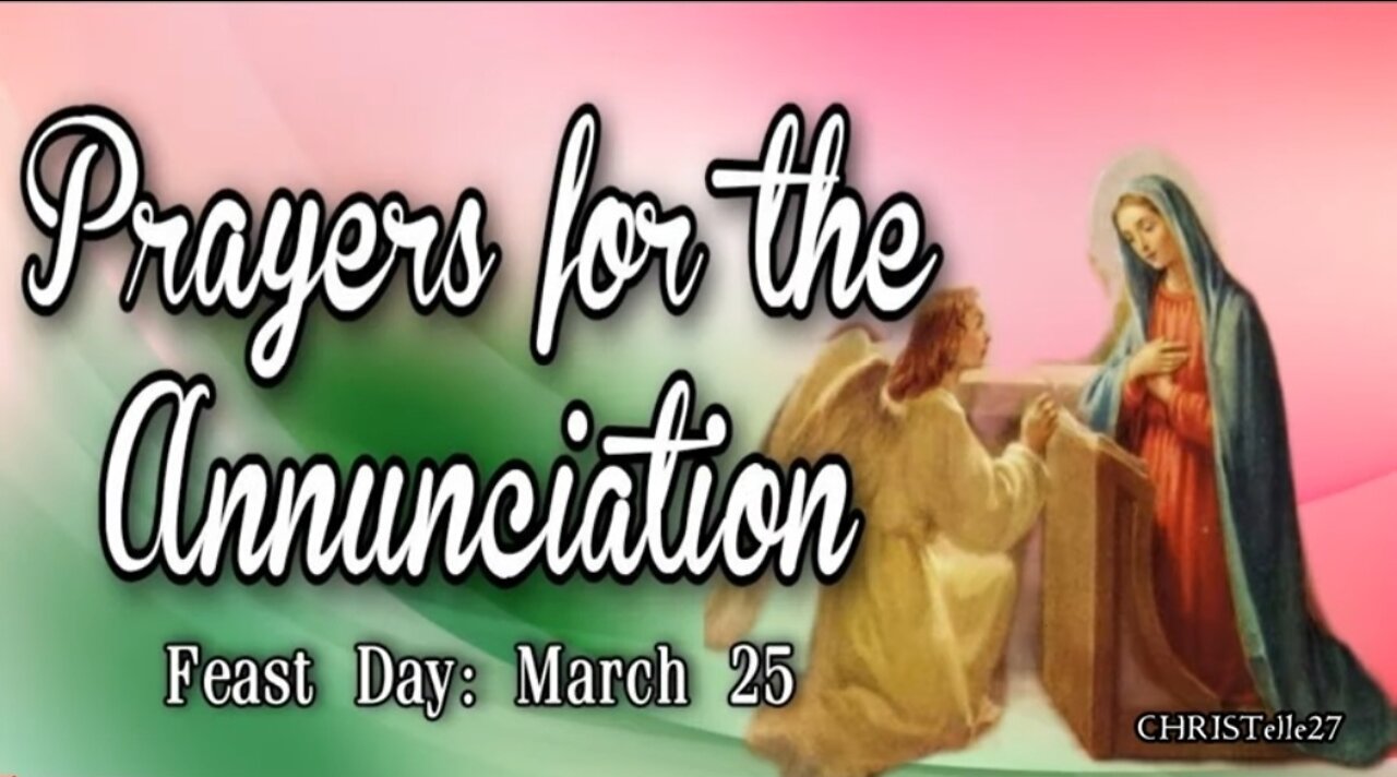 PRAYERS FOR THE ANNUNCIATION | Feast Day: March 25