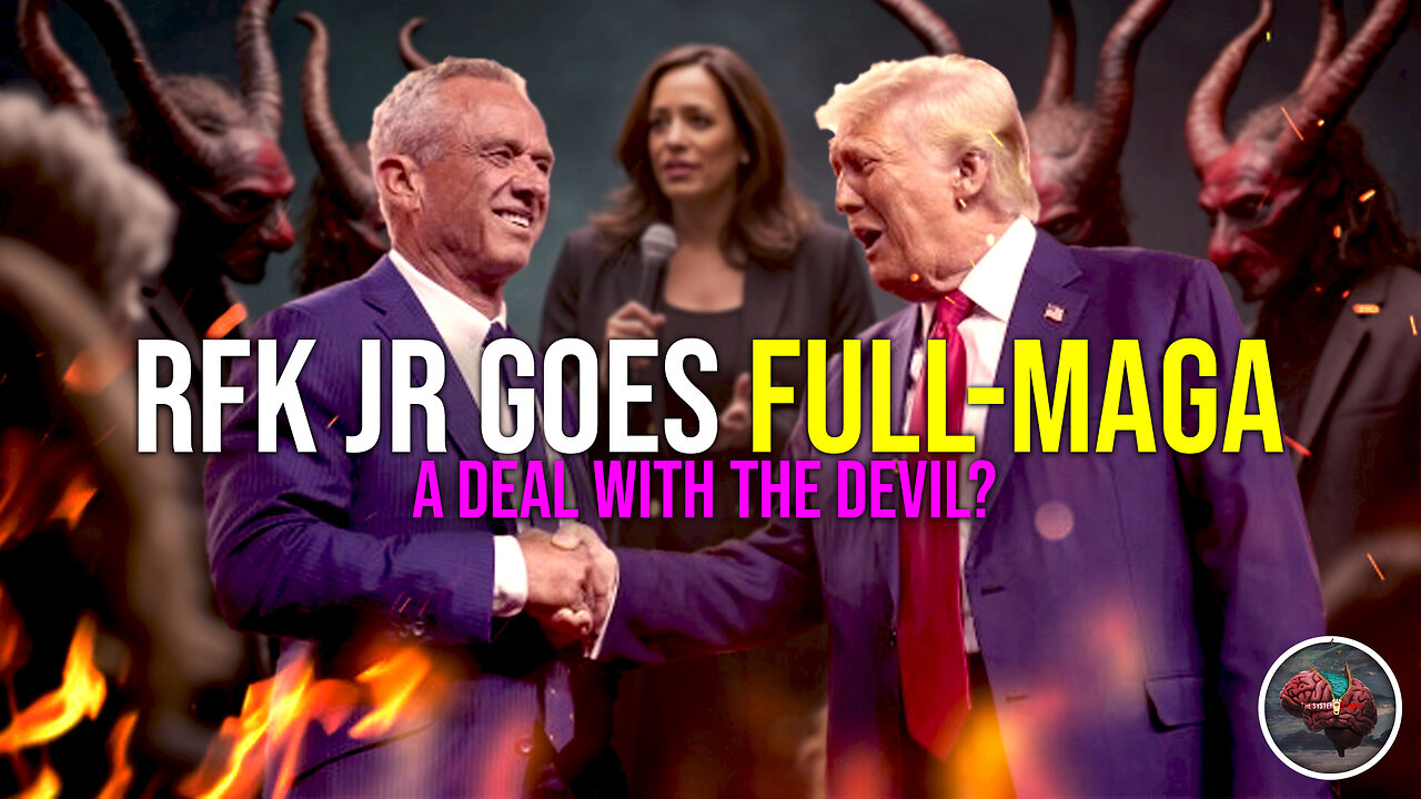 445: Rober F Kennedy Jr Goes FULL-MAGA.. A Deal with the Devil?