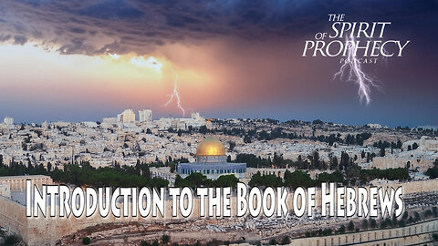 Introduction to the Book of Hebrews
