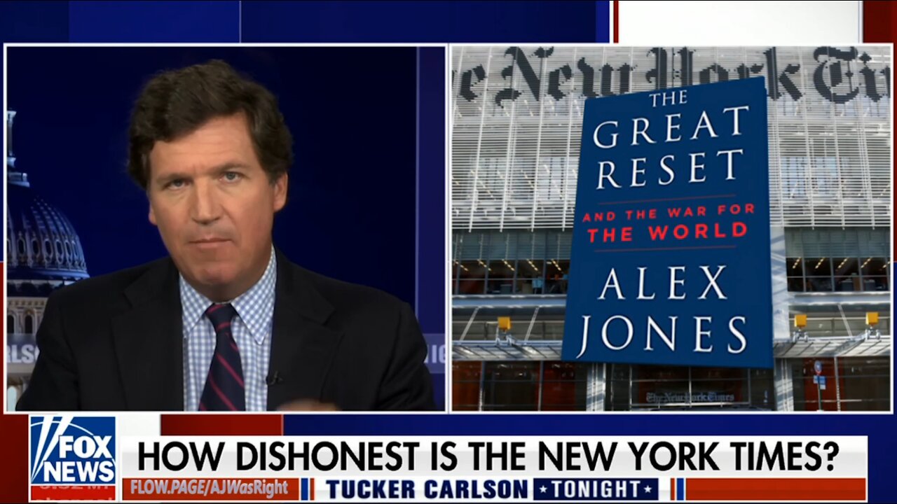 Tucker Carlson Defends Alex Jones: The New York Times Lied About The Great Reset & The War For The World