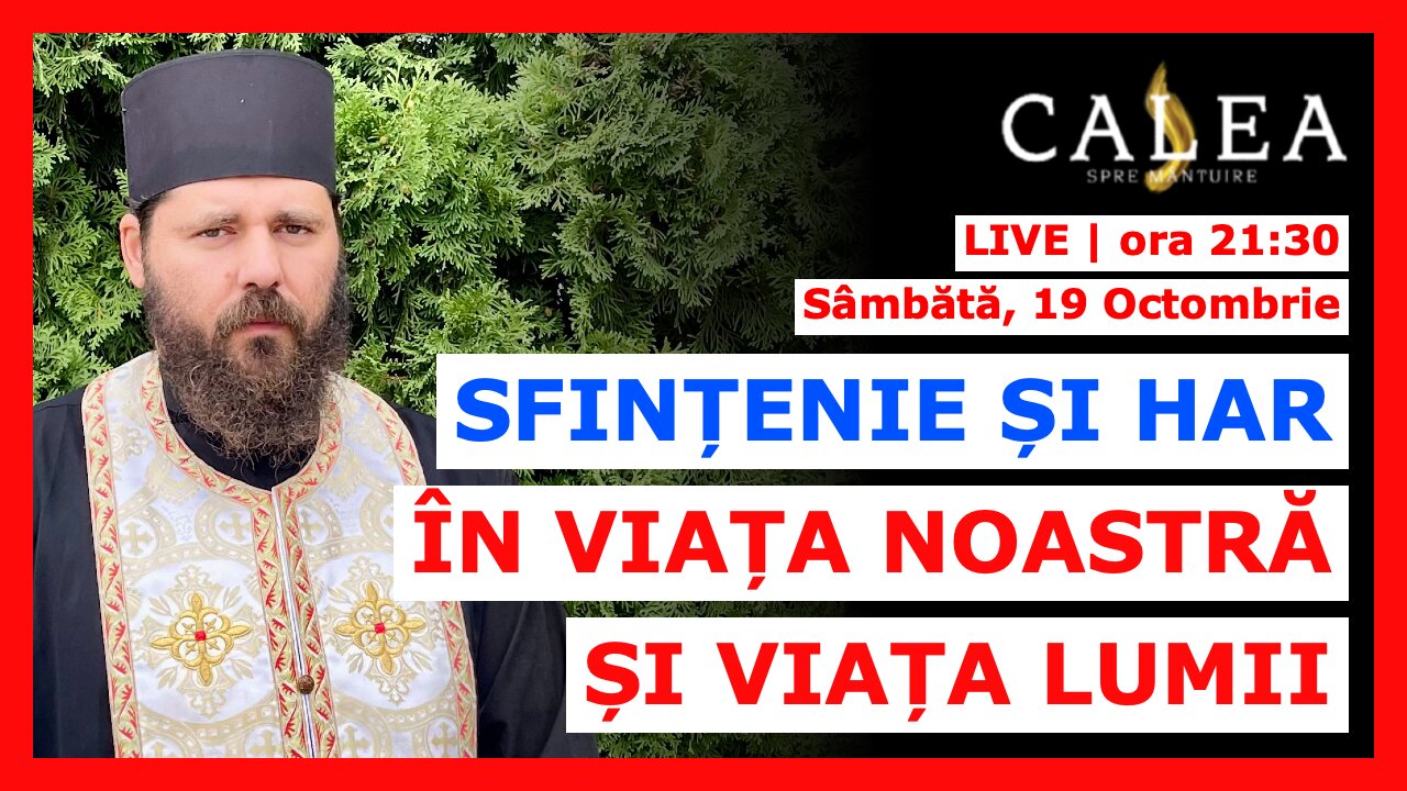 🔴 LIVE #900 - SFINȚENIE ȘI HAR ÎN VIAȚA NOASTRĂ ȘI VIAȚA LUMII || Pr. ELEFTERIE