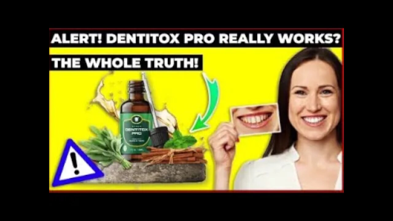 DENTITOX PRO - BEWARE! - DENTITOX PRO REVIEW - DENTITOX - Dentitox Pro Reviews - DENTITOX REVIEW