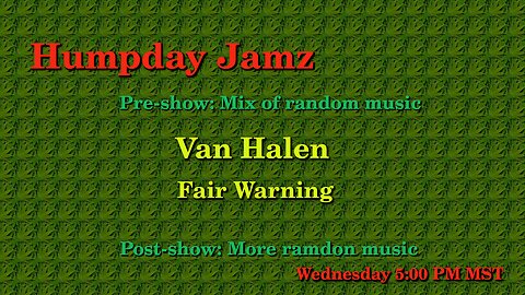Humpday Jamz - Van Halen Fair Warning