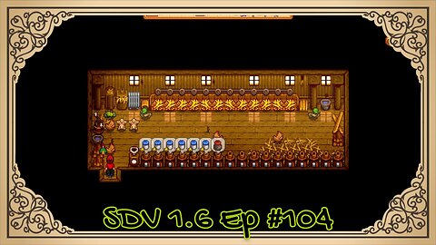 The Meadowlands Episode #104: Skull Cavern and A Big, Big Barn! (SDV 1.6 Let's Play)
