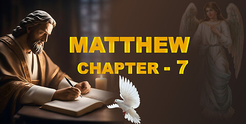 MATTHEW CHAPTER 7