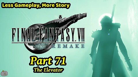Final Fantasy VII Remake Part 71 - The Elevator