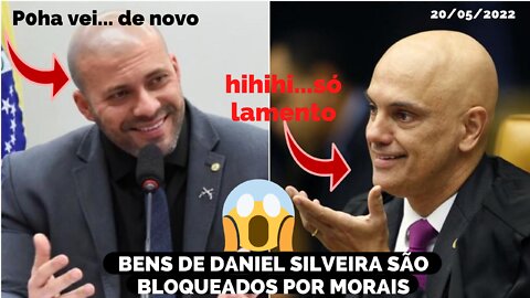 MINISTRO ALEXANDRE MORAIS ORDENA QUE BENS DO ADVOGADO DANIEL SILVEIRA SEJAM BLOQUEDOS