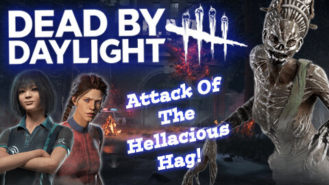 Dead By Daylight: The Hag Takes The RPD Survivors To Hell!