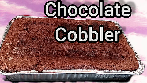 How to Make Chocolate Cobbler