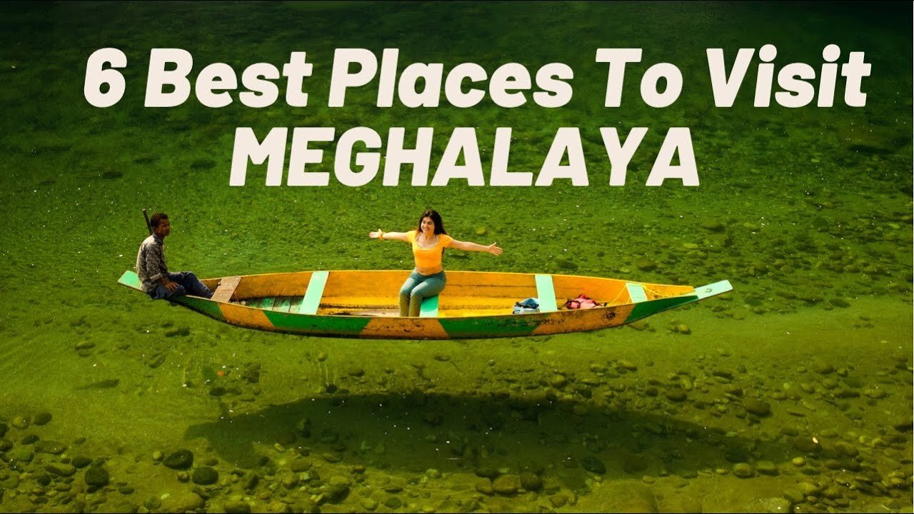 6 Best Places To Visit In Meghalaya _ Dawki _Whistling Village And More