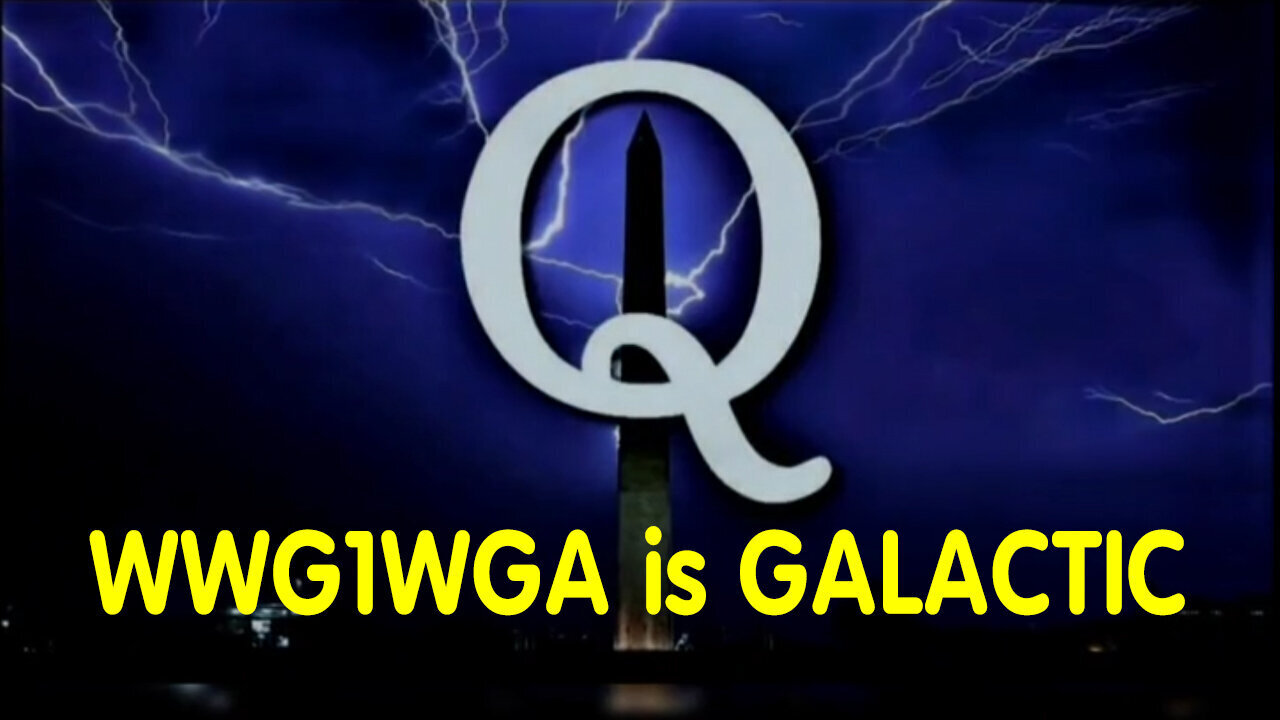 WWG1WGA is GALACTIC! Where We Are Now and What's Ahead!