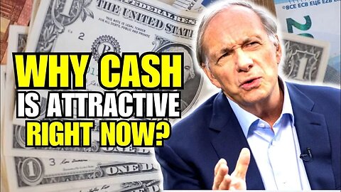 Ray Dalio's Perspective about why cash is attractive right now #raydalio #finance