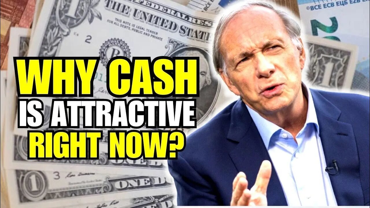 Ray Dalio's Perspective about why cash is attractive right now #raydalio #finance