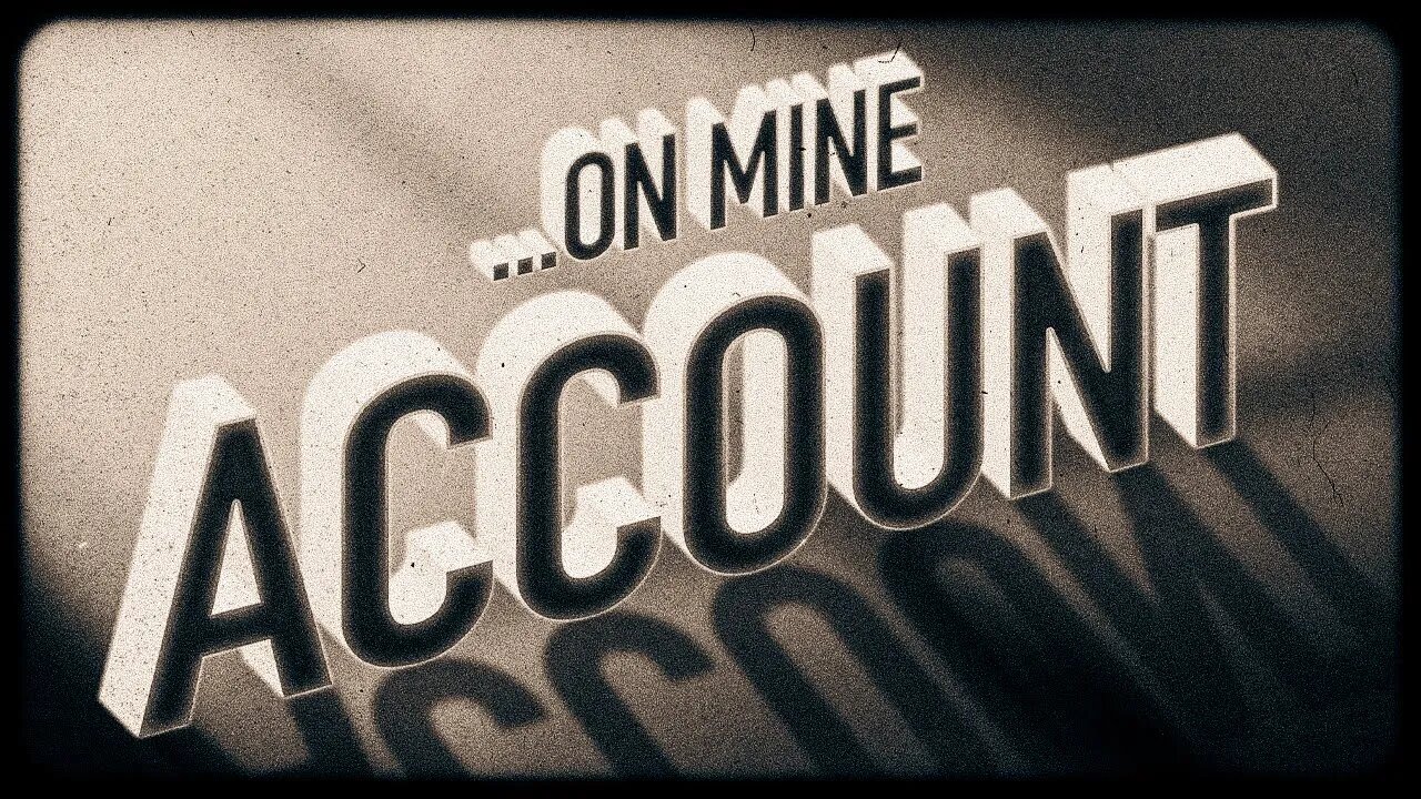 ...On Mine Account • (6/26/22)