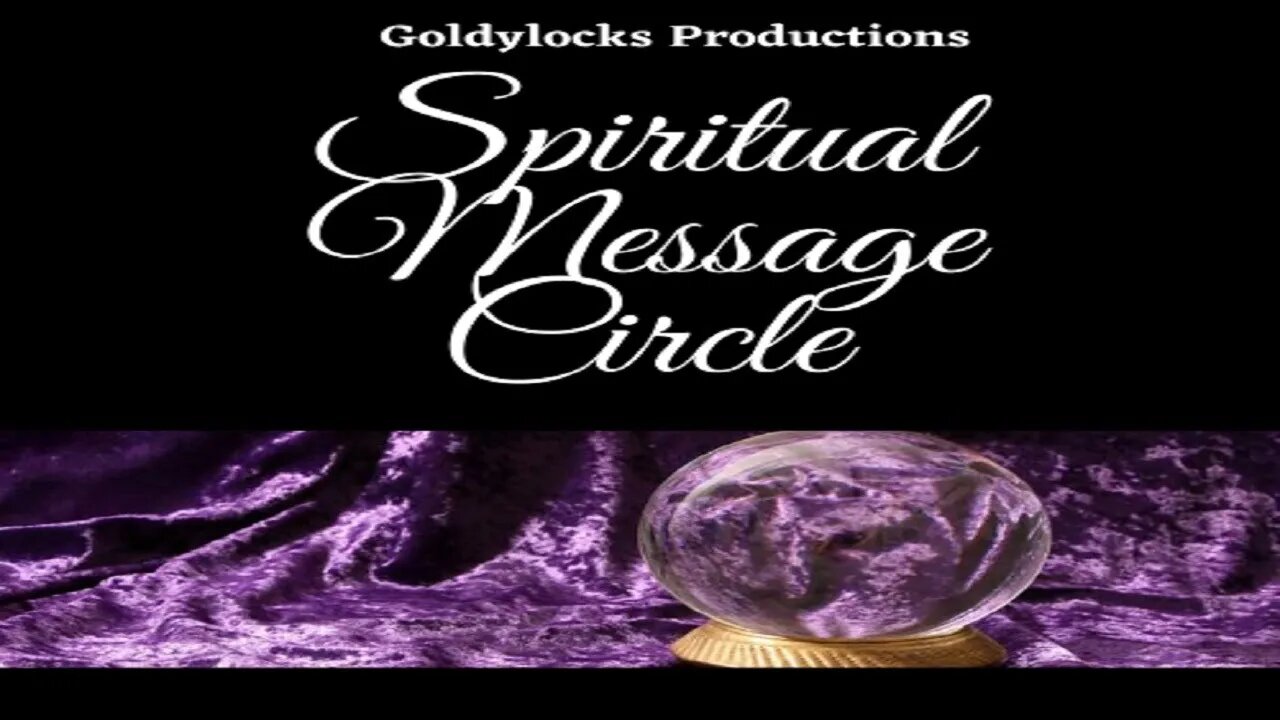 Spiritual Message Circle 8Jan2022