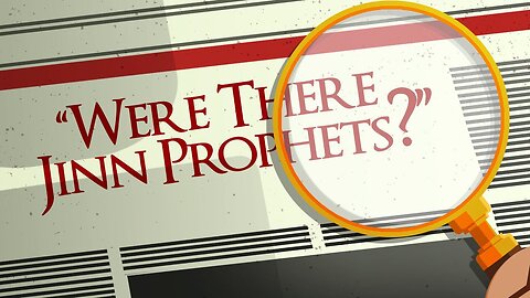 Were There Jinn Prophets？