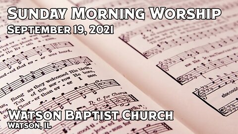 2021 09 19 Worship Service