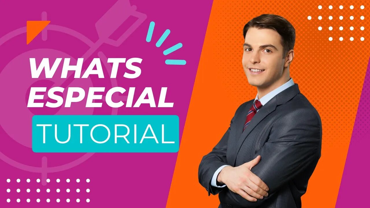 Whats Especial - Tutorial COMPLETO