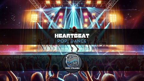 Heartbeat - Pop, Dance music