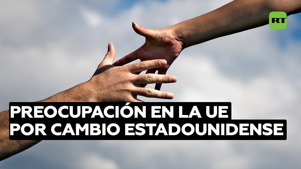 Preocupación en la UE por cambio estadounidense