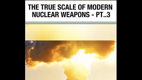 The True Scale Of Modern Nuclear ☢️ Weapons