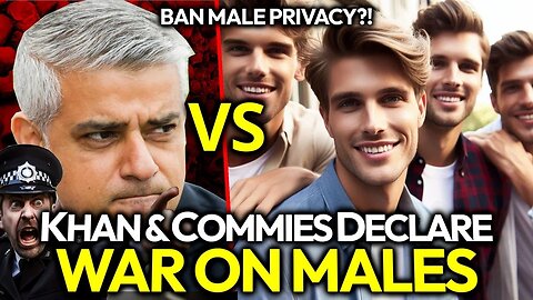 STOP AND SEARCH: London Mayor Khan Pushes Massive New Agenda: War On Males' Privacy & Mass Disarming