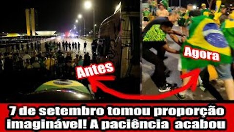 7 de setembro tomou proporção imaginável! A paciência acabou veja porque neste vídeo