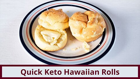 Quick High Protein Keto Hawaiian Sweet Dinner Rolls