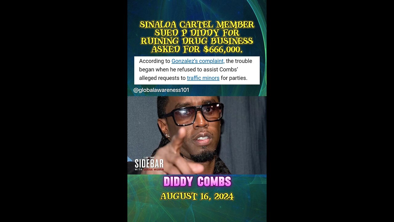 Sinaloa cartel member sued P Diddy for ruining drug business asked for $666,000.