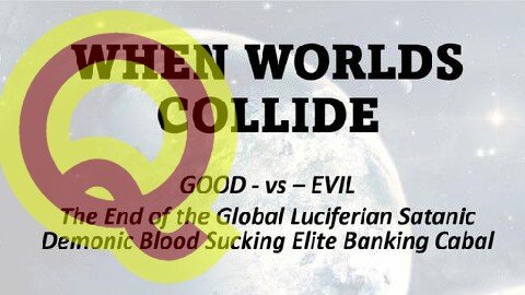 Q ~ When Worlds Collide 2022!