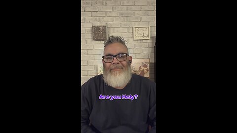 Are you Holy?