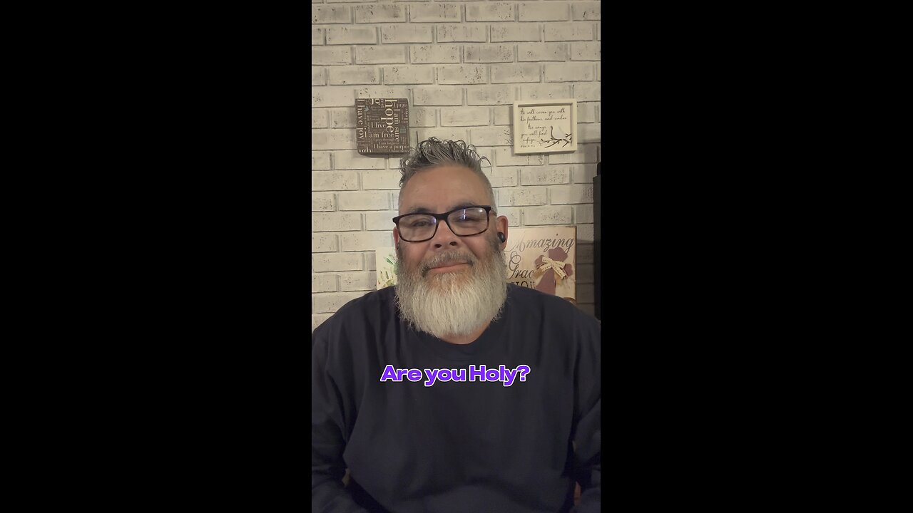 Are you Holy?