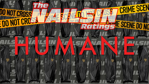 The Nailsin Ratings: Humane