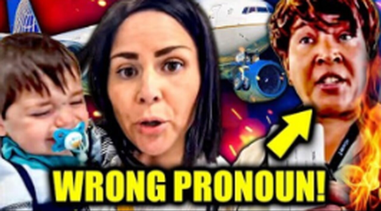 UNITED AIRLINES EJECTS MOM FOR USING WRONG PRONOUNS!!!