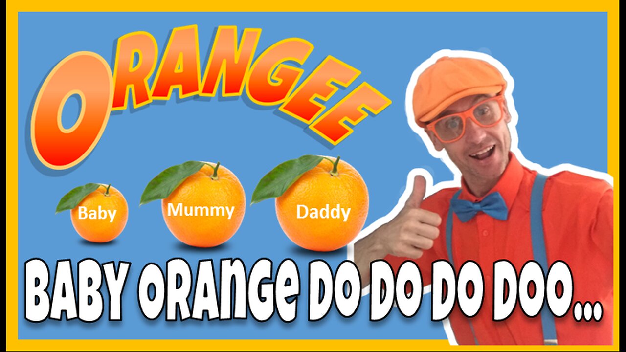 Baby Orange (Making Orange Juice) Do Do Do Doo (Let's Make It!)