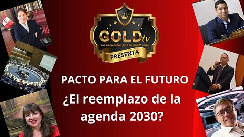 PACTO PARA EL FUTURO ¿Reemplazo de la agenda 2030?