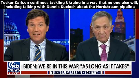 Fox News' Tucker Carlson coverage of Ukraine is far different than every other network.