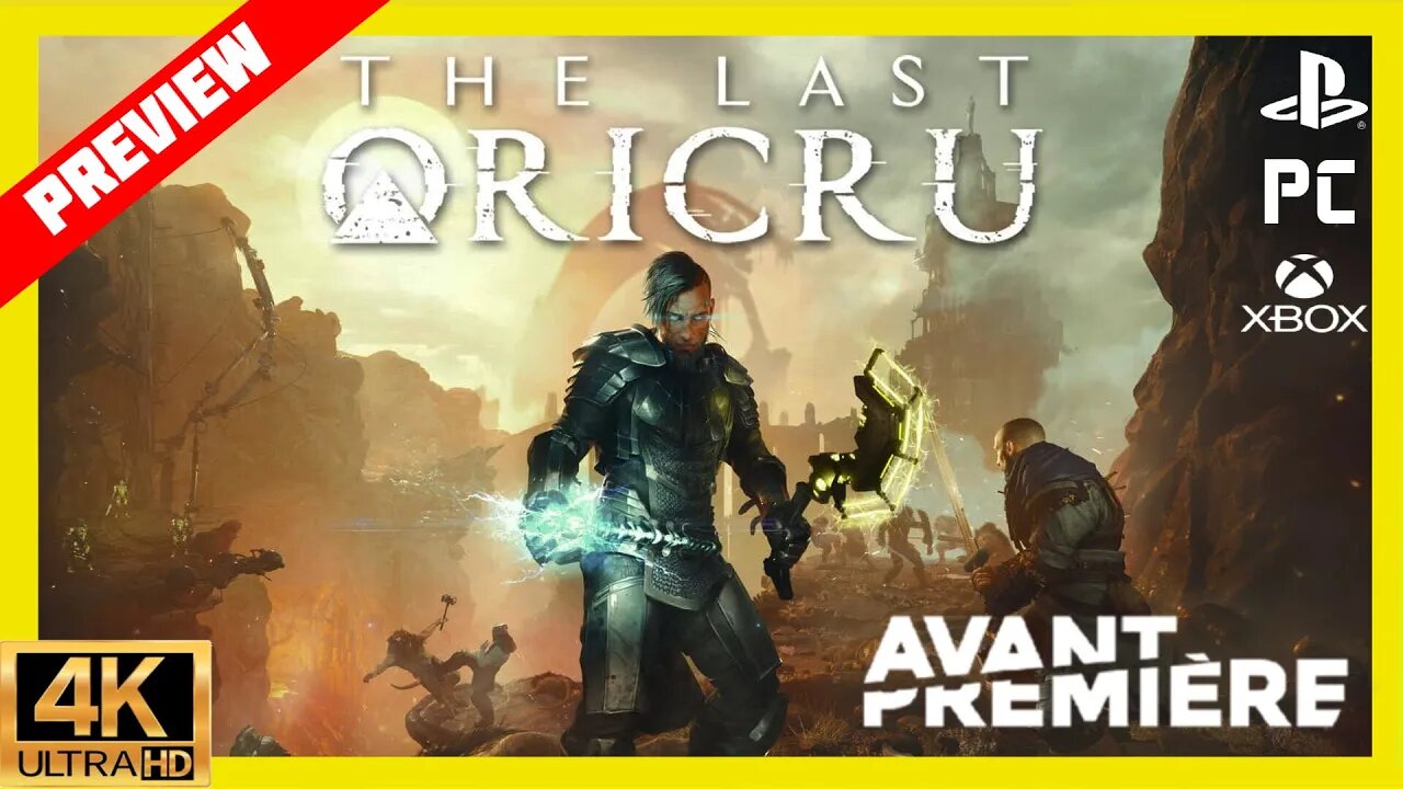 Avant Première THE LAST ORICRU 4K Max Setting [Collab]