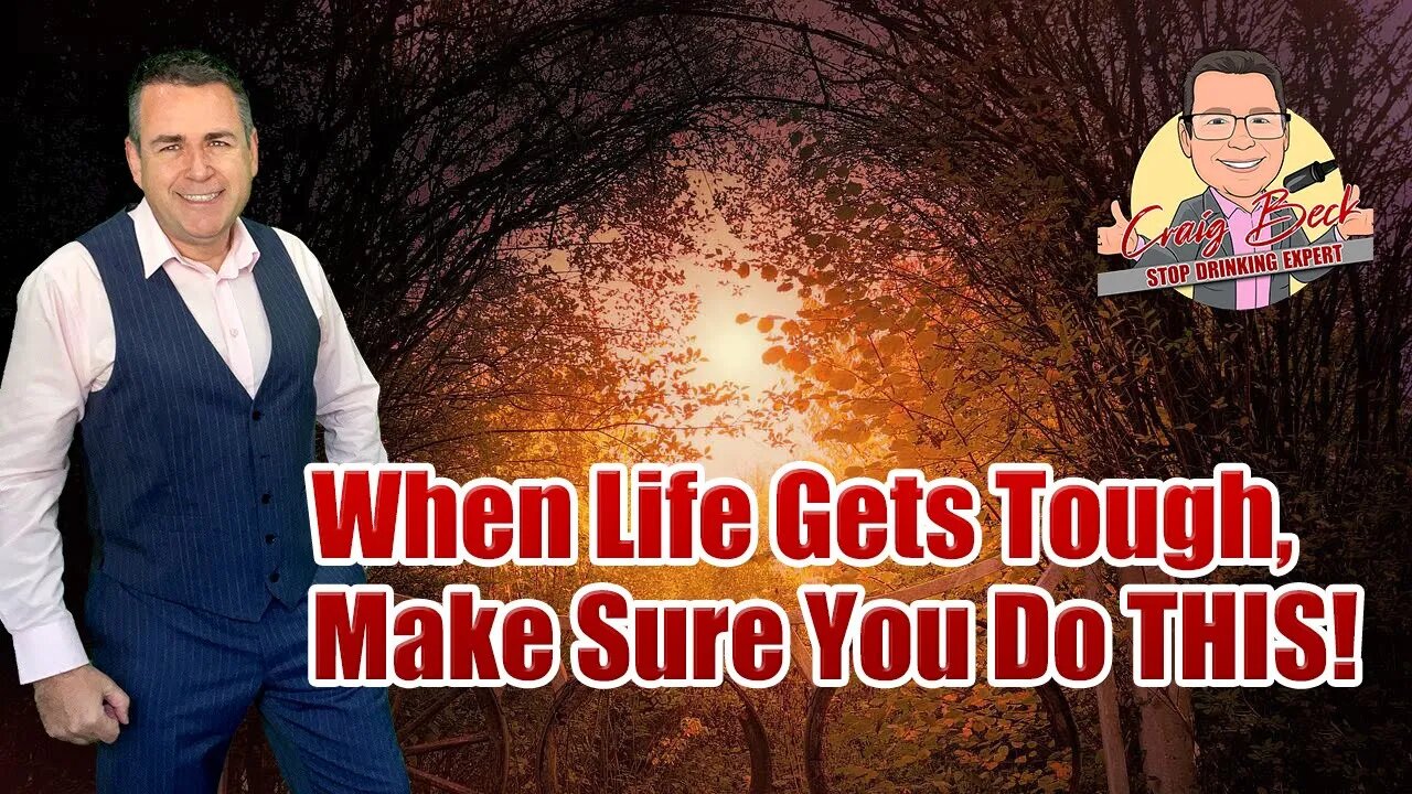 When Life Gets Tough, Make Sure You Do THIS!