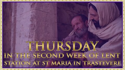 The Daily Mass: Third Thursday in Lent