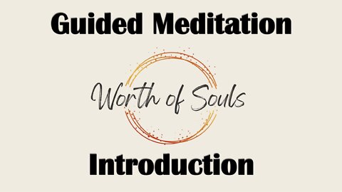 Guided Meditation Introduction