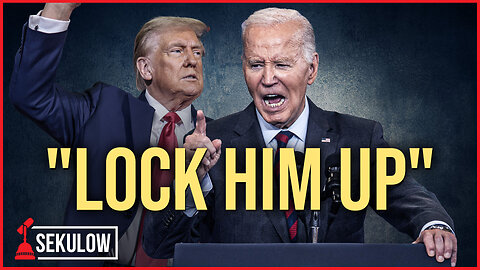 "Lock Him Up"