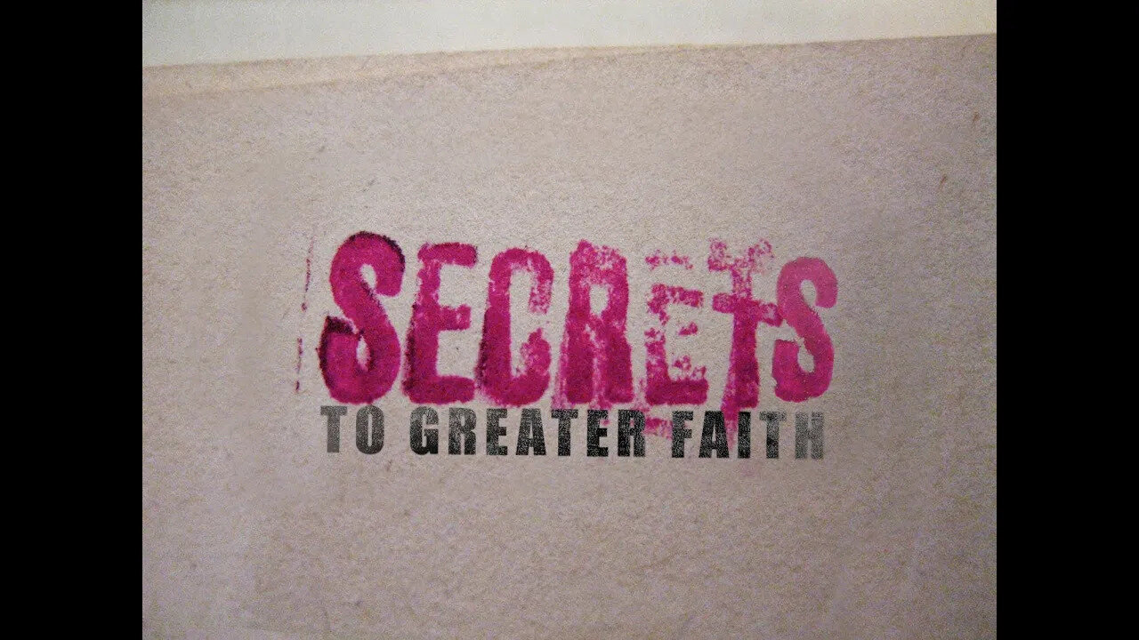 Secrets to Greater Faith - Vladimir Savchuk